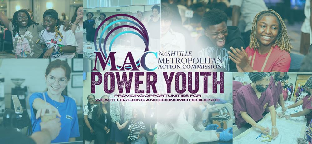 Power Youth, Nashville Metropolitan Action Commission: Providing Opportunities for Wealth-Building and Economic Resilience